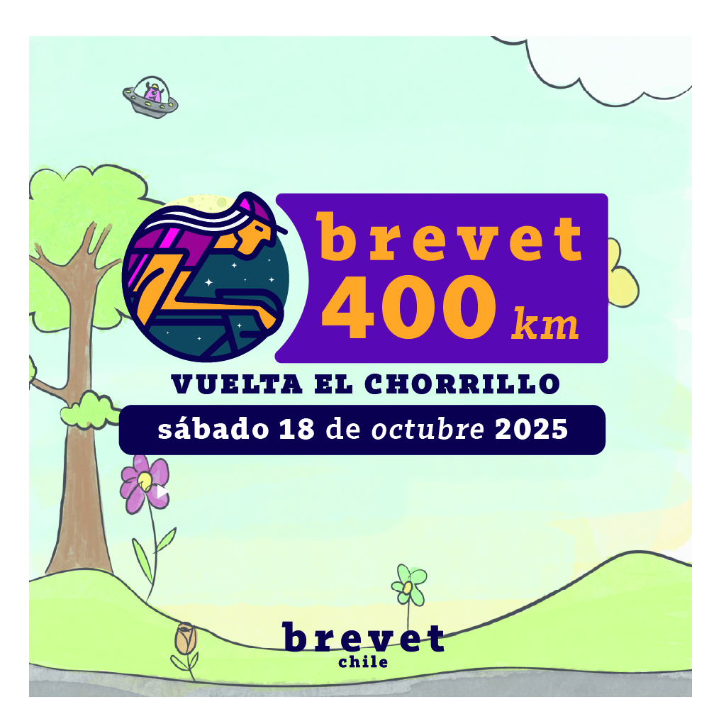 Evento Brevet 400km – Vuelta El Chorrillo - 18-10-2025