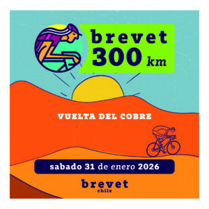Evento Brevet 300km  – Vuelta del Cobre 31-01-2026